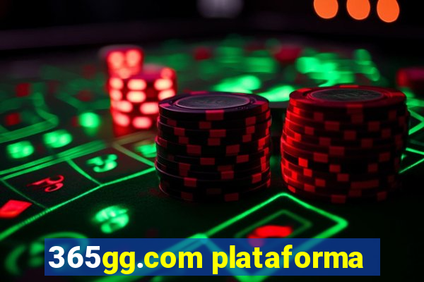 365gg.com plataforma